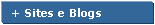 Retngulo de cantos arredondados: + Sites e Blogs